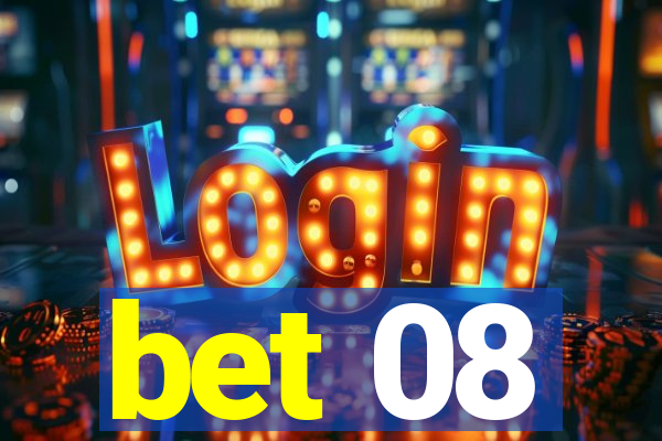 bet 08